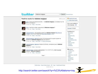 http://search.twitter.com/search?q=r%C3%A9alisme+magique   