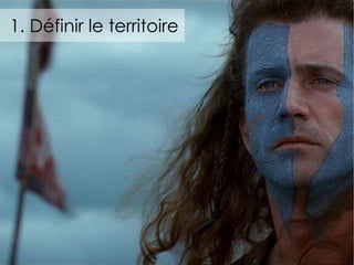 1.   Définir le territoire 