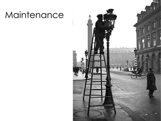 Maintenance 