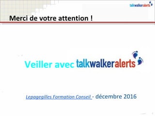 Veiller sur Internet avec Talkwalker Alertes