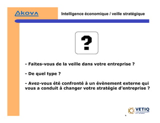 Veille StratéGique Et Intelligence éConomique