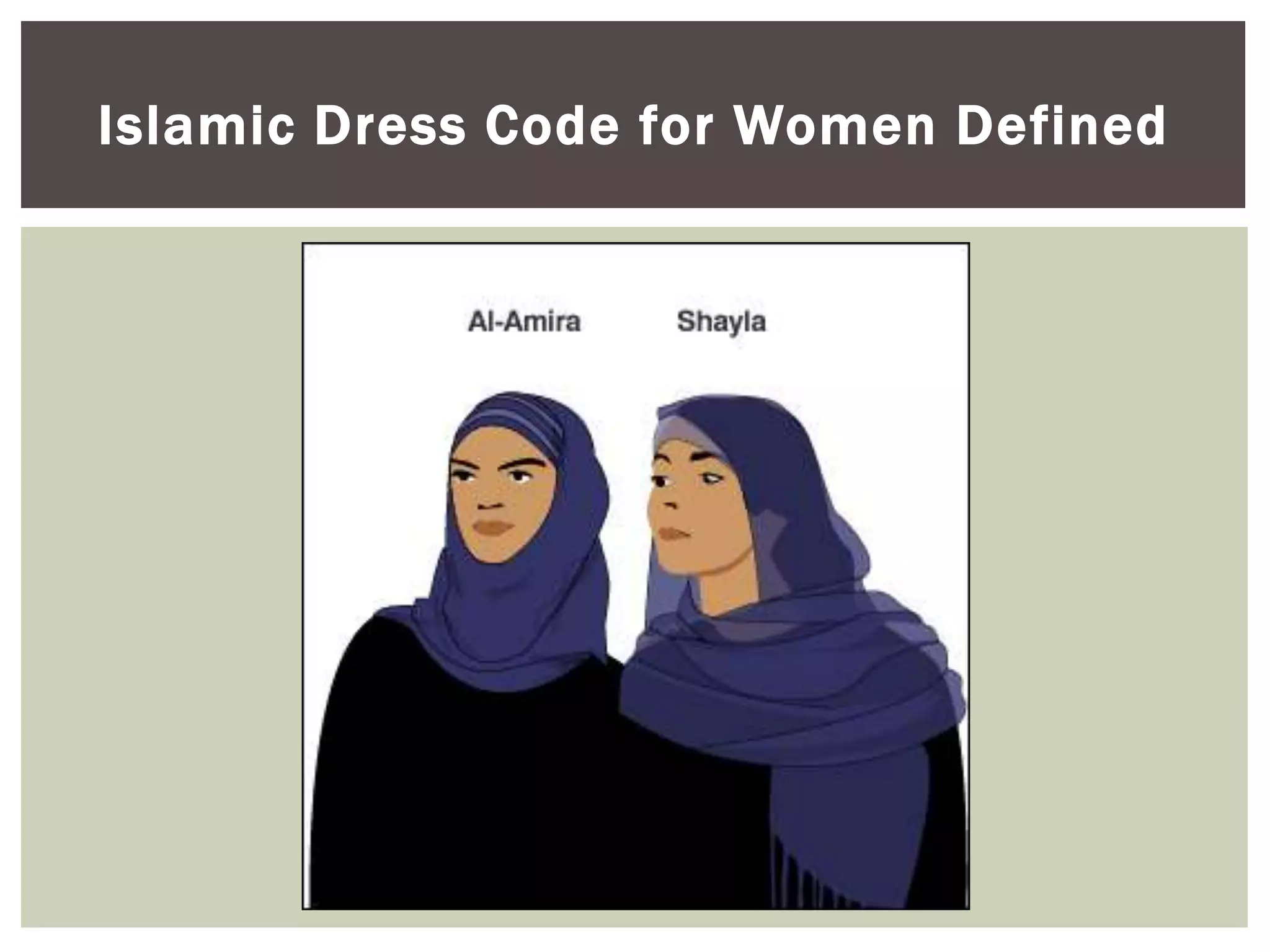 Islamic Dress Code for Women Defined
 