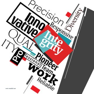 Inte
grity
Inno
Qual
ity fessional
Responsive
Precision
D
i
v
e
r
s
i
t
y
Team
work
Pioneer
Reliable
P
r
o
vative
www.vmesbd.com
 