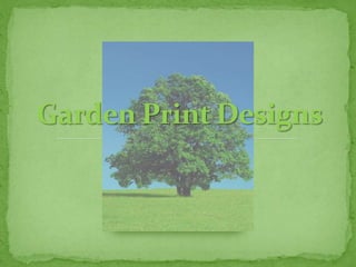 Garden Print Designs 