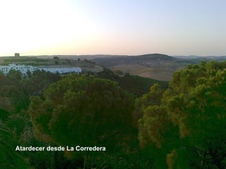 Atardecer desde La Corredera 