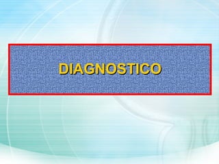 DIAGNOSTICO 