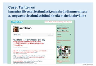 tai tuotettaeiedeslöydyUudessa markkinointiympäristössä asiakkaan osallistuminen lisää sitoutumista ja lojaliteettia – ja myyntiäSosiaalisten verkostojen kasvu asettaa uusia vaatimuksia asiakkuuksien kehittämiselleJohtaafaniyhteisöäMaksimoi asiakkaan osallistuminenOsallistumisen tasoHyödyntää sisältöäAntaaneuvojaSuositteleeystävälleKeskusteleeKirjoittaaarvionKäyttäätuotettaOstaatuotteen… kasvattaaksenilojaliteettiajamyyntiäKysyykysymyksenTilaaLukeeKorkeampi lojaliteetti ja  todennäköisemmin tapahtuvat ostouseus