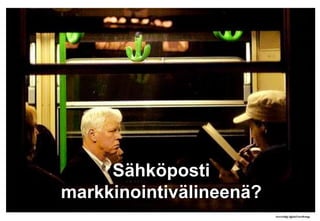 Kanta-asiakkuustavoitteetsähköiseenkanavaan1 Asiakkuudenarvonkasvattaminen: myynninkasvattaminennykyisilleasiakkaille (ostokerrat, kertaosto, poistumanpieneneminen)2 Suosittelujasitoutuminen3 Asiakasymmärryksenkehittäminen