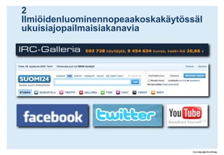 2 KohderyhmäthelpomminsaavutettavissaHakukoneenkäyttäjällä on ostoikkunaauki