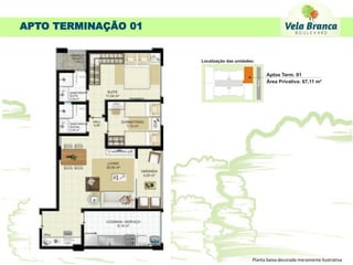 APTO TERMINAÇÃO 01




                     Planta baixa decorada meramente ilustrativa
 