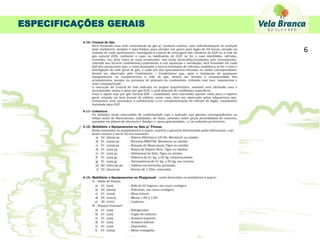 ESPECIFICAÇÕES GERAIS

                        6
 