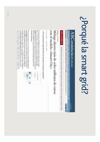 13
¿Porqué la smart grid?
 