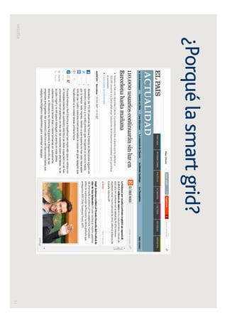 11
¿Porqué la smart grid?
 