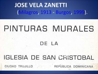 JOSE VELA ZANETTI  ( Milagros ,  1913  -  Burgos ,  1999 ).   1950-1952 