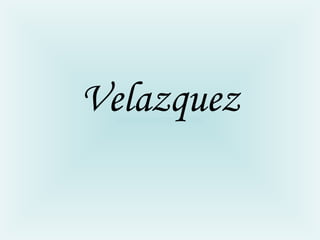 Velazquez 