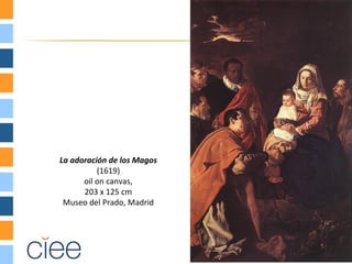 La adoración de los Magos
          (1619)
      oil on canvas,
      203 x 125 cm
 Museo del Prado, Madrid
 