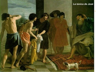 La túnica de José
 