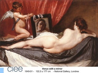 Venus with a mirror
1649-51 - 122,5 x 177 cm - National Gallery, Londres
 