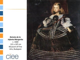Retrato de la
Infanta Margarita
      c. 1660
   121 x 107 cm
 Museum of Fine
  Arts, Budapest
 