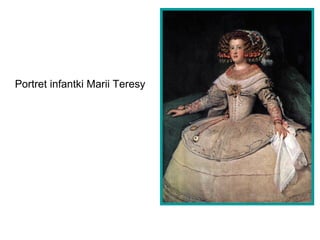 Portret infantki Marii Teresy
 
