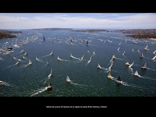 Salida del puerto de Sydney de la regata de yates Rolex Sydney a Hobart.  