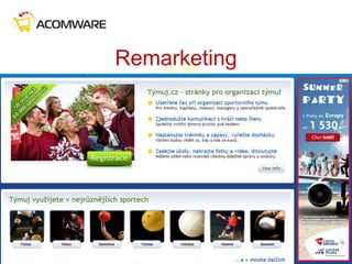Remarketing
Remarketing využíváme přes:
AdWords
Sklik
AdForm (včetně Facebook)
Facebook
Perfectaudience.com
2
 