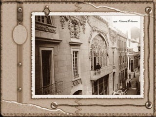 1913 - Cinema Politeama
 