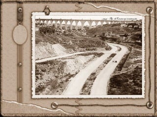 1949 – Av. deCeuta em construção
 