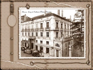 Anos 40 - Largo do Calhariz (Palácio Palmela)
 