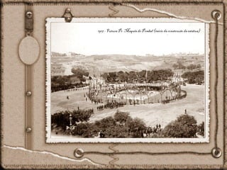 1917 - Futura Pr. Maquês de Pombal (início da construção da estátua)
 