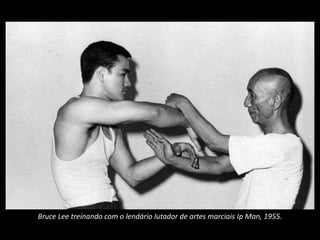Bruce Lee treinando com o lendário lutador de artes marciais Ip Man, 1955.
 