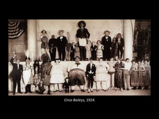 Circo Baileys, 1924.
 