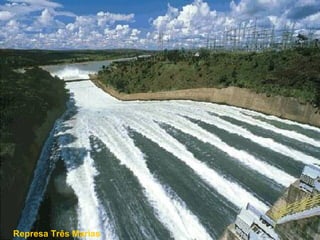 Represa Três Marias
 