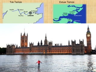 Tok Temze Estuar Temze
 