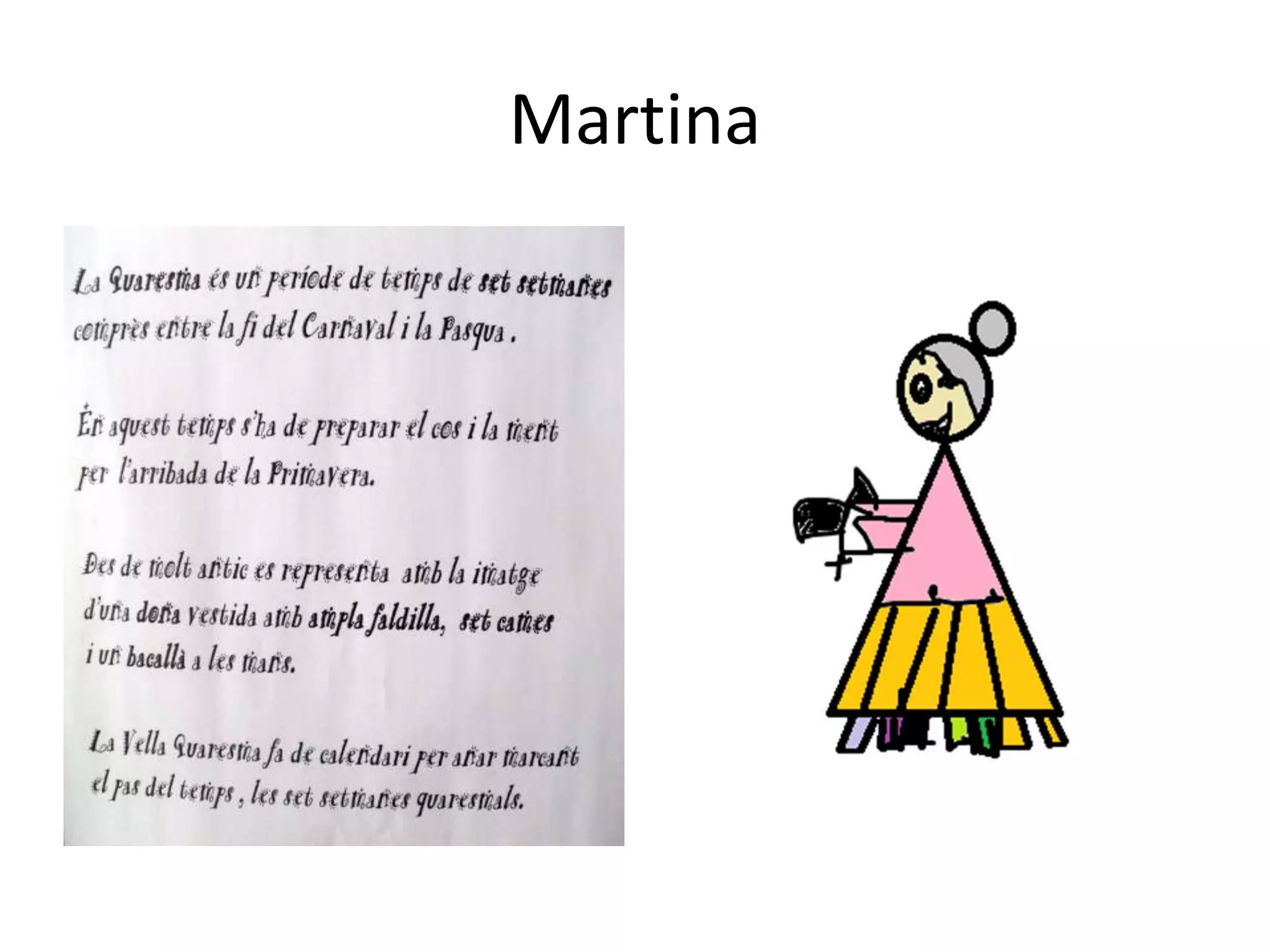 Martina
 