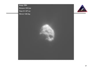 Image 2084        PM Challenge 2007
Distance=694 km
Time=E+107 sec
Mirror=160 deg




                                      57
 