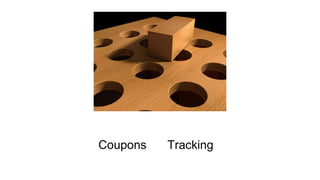 Coupons Tracking
 