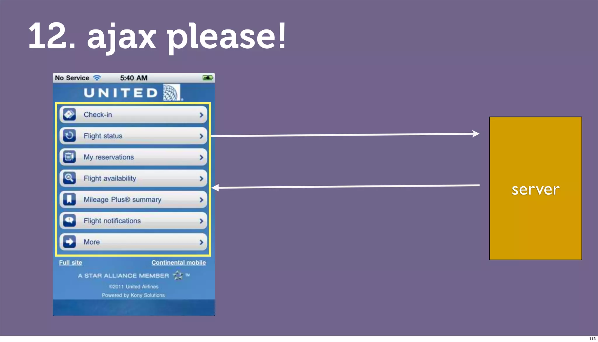 12. ajax please!



                   server




                            113
 