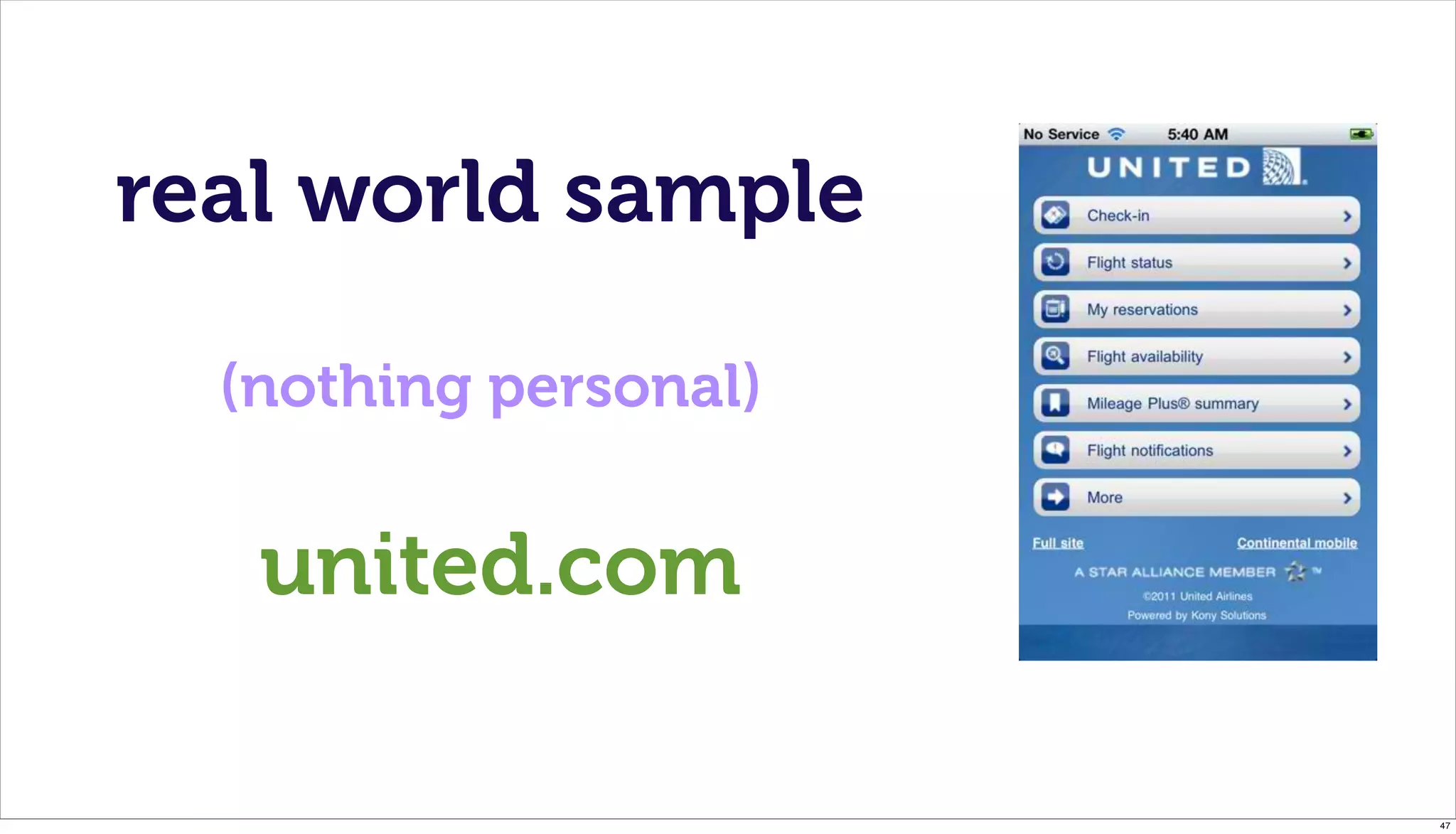 real world sample

  (nothing personal)


   united.com

                       47
 