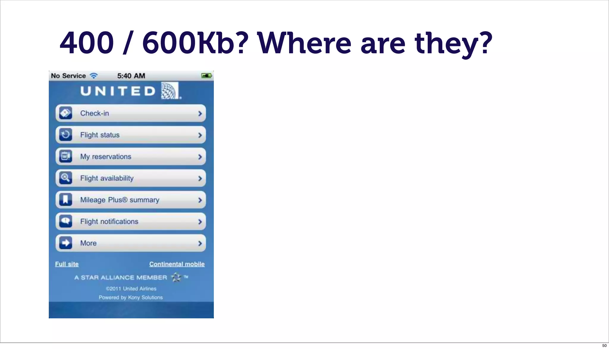400 / 600Kb? Where are they?




                               50
 