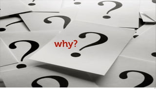 why?



       12
 