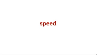 speed




        35
 