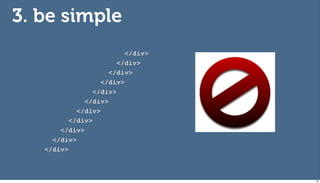 3. be simple
                          </div>
                        </div>
                     </div>
                   </div>
                 </div>
              </div>
            </div>
          </div>
       </div>
     </div>
   </div>



                                   60
 