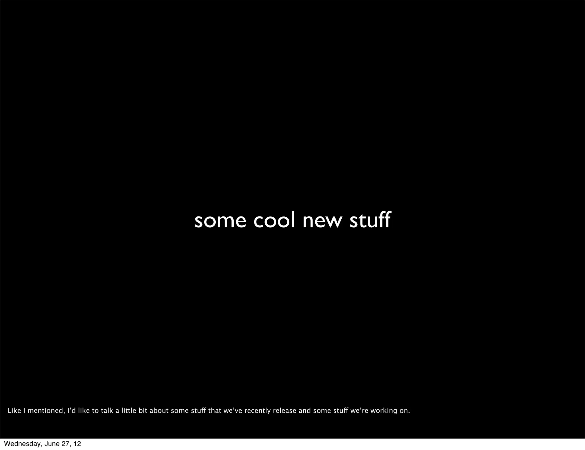 gzip




 If the ﬁle isn’t already compressed, then we add gzip compression to most datatypes (some like Flash or movies are excluded).




Wednesday, June 27, 12
 