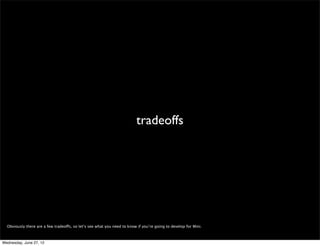progressive loading




 On top of that, Opera Mini has some tricks to make the experience seem even faster. We have a time window on the server that the request has to ﬁt into. However, even
 if the time of fetching resources exceeds usual window, but the server is able to draw something for the client, we do so and that send back.

 We mimic the behavior of a regular browser loading a page. As in the desktop browsers, Mini server browser gets browseable content ready in the window even though
 not all page resources are there, so as soon as server is able to draw the page partially, it sends the partial result to the client. The client will display this content, but will
 keep listening for updates from the server. This is marked on client by rotating spinner. As more resources are loaded on the server, the page view is updated as the
 server sends updates that the client applies to previously received views.

 In this way user is able to browse the page even though some minor resources, for example images, have not loaded yet.

Wednesday, June 27, 12
 