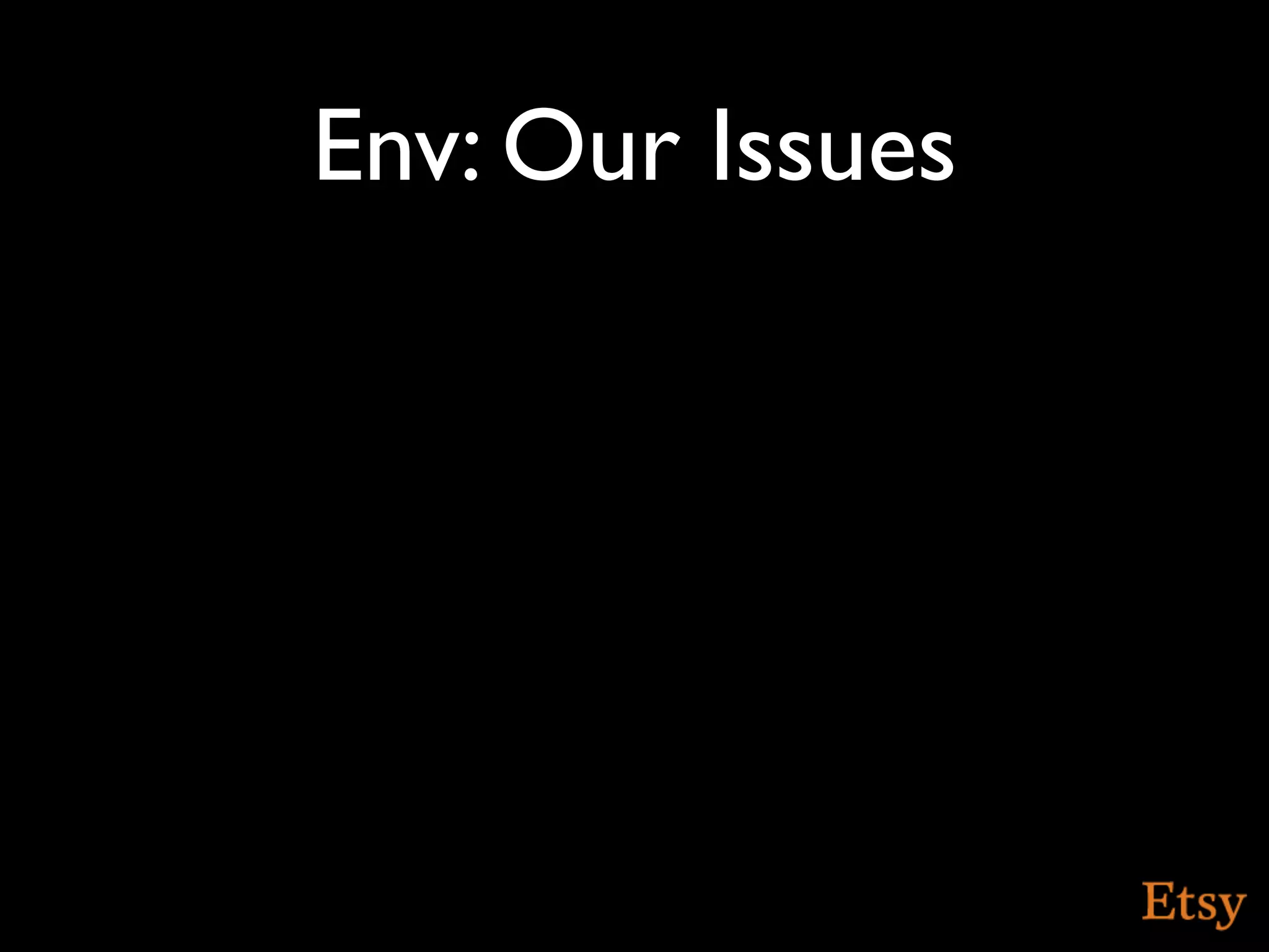 Env: Our Issues
 