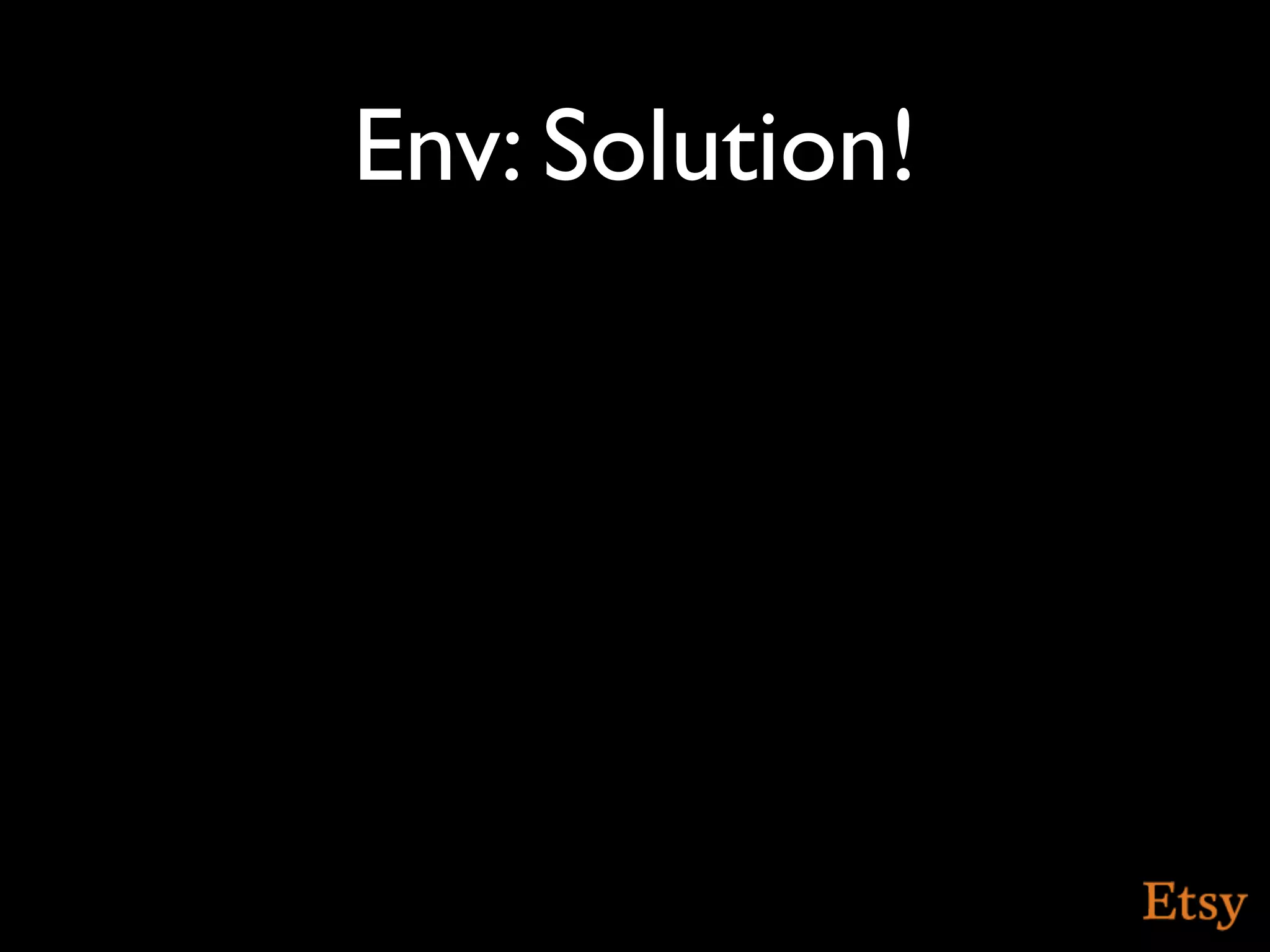 Env: Solution!
 