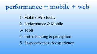 Extreme Web Performance for Mobile Devices