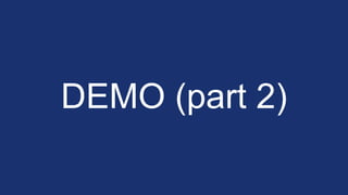 DEMO (part 2)
 