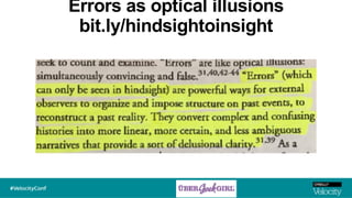Errors as optical illusions
bit.ly/hindsightoinsight
 